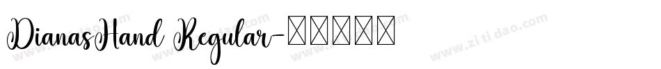DianasHand Regular字体转换